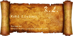 Kohl Líviusz névjegykártya